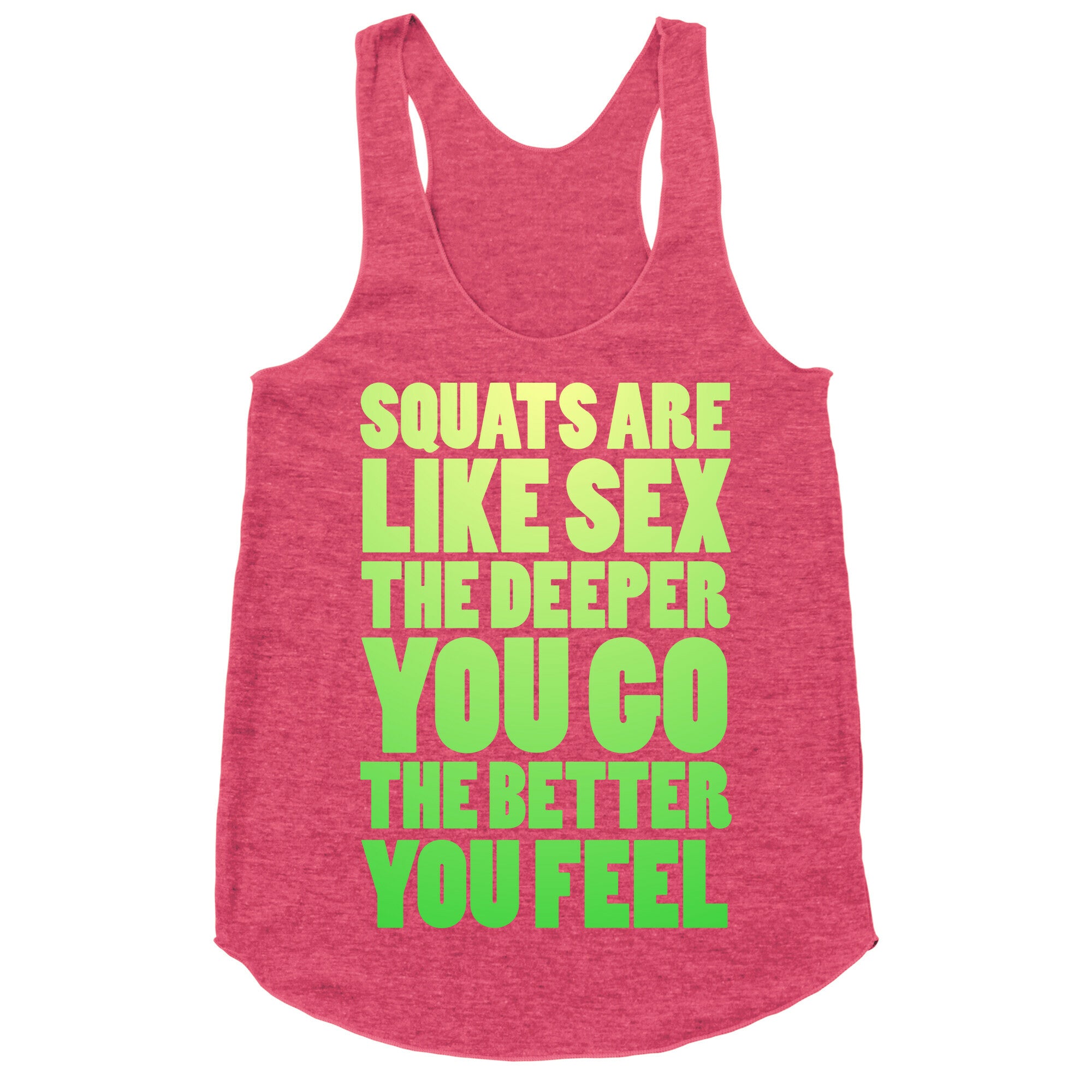 Squats Are Like Sex Racerback Tank